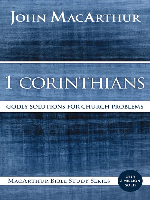 Title details for 1 Corinthians by John F. MacArthur - Available